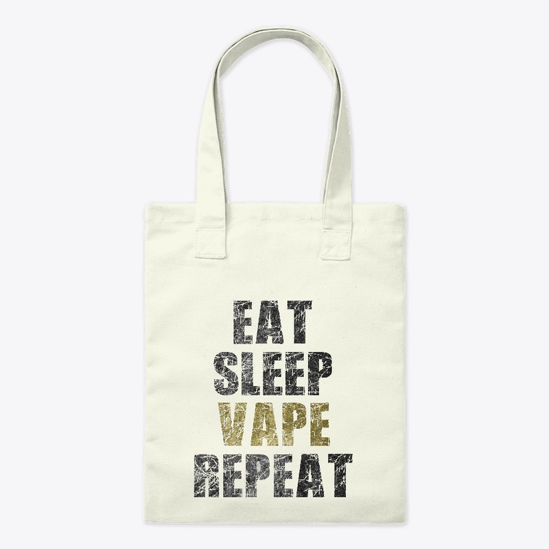 eat sleep vape repeat Vaping