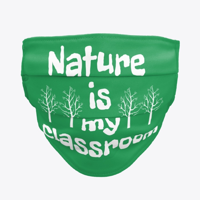 Nature Is My Classroom - Homeschool