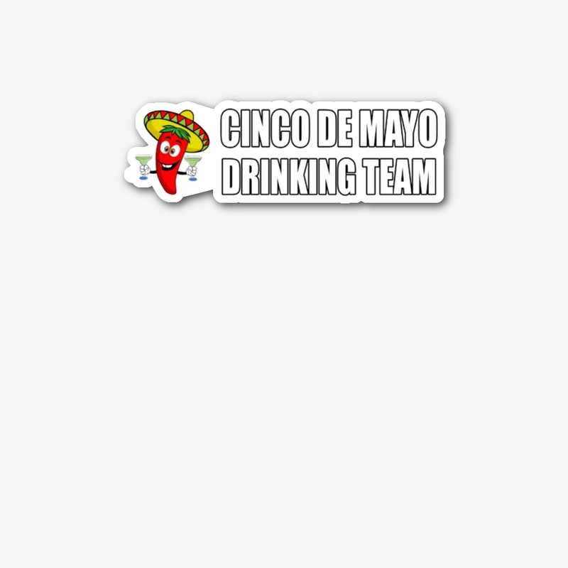 Cinco De Mayo Drinking Team