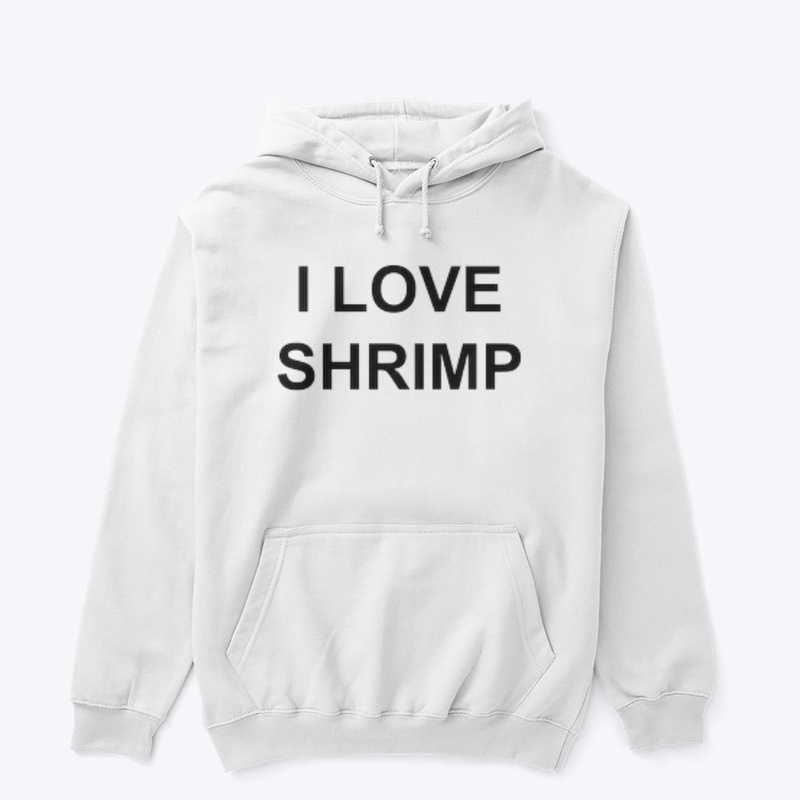 I LOVE 🦐