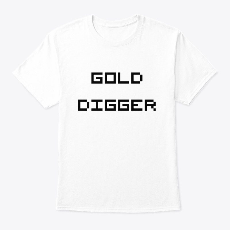 Gold Diggin' 