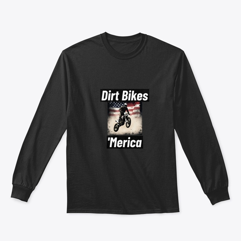 Dirt Bikes and 'Merica Patriotic Shirt