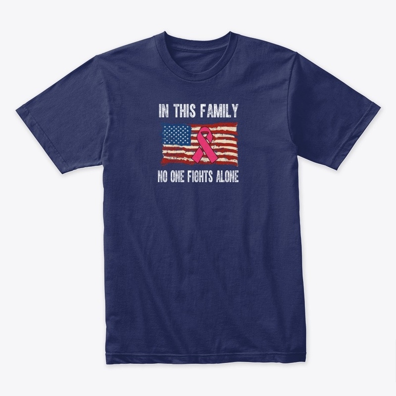 In This Family No One Fights Alone Shirt