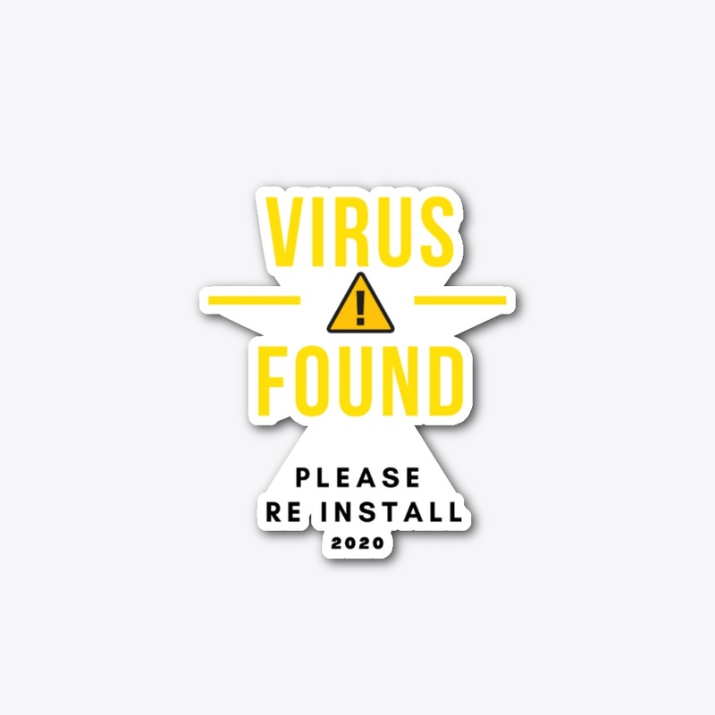 Virus Found Please Re Install 2020 - Blk