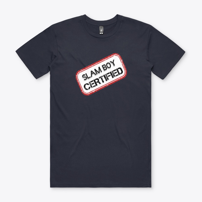 SLAM BOY CERTIFIED