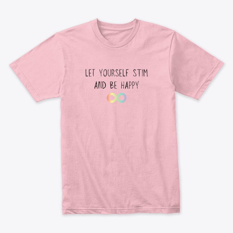 Let Yourself Stim And Be Happy