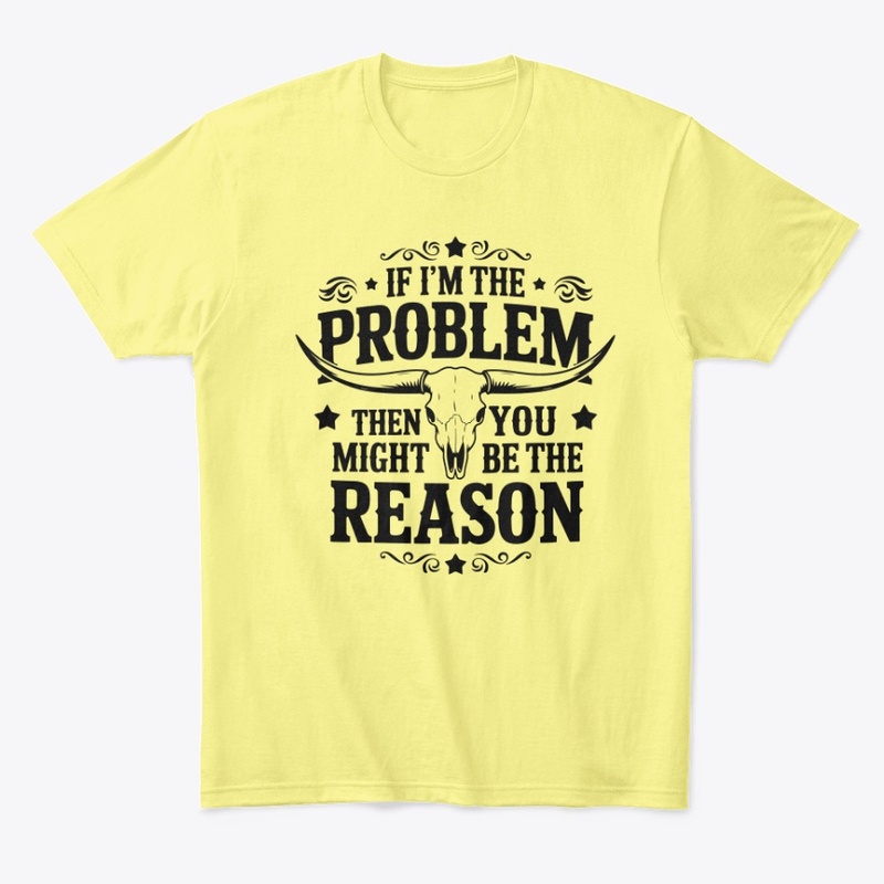  You Might Be The Reason