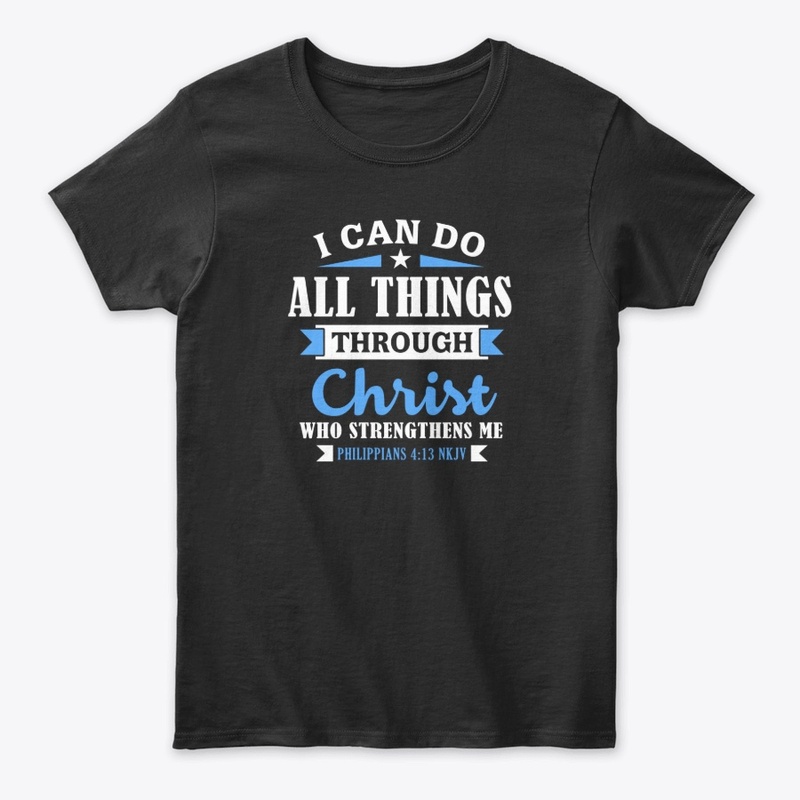 I can do all things through christ