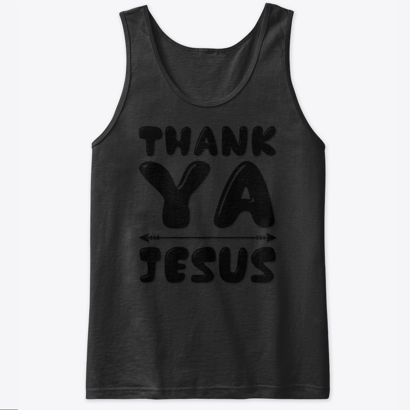 Thank Ya Jesus