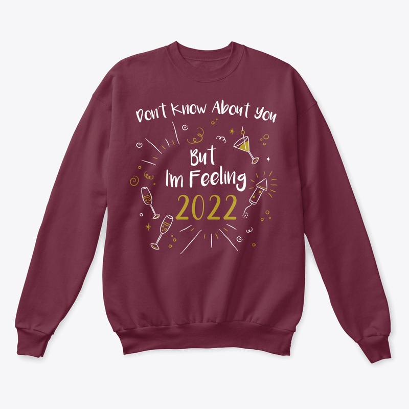 I&39;m feeling 2022 T-Shirt