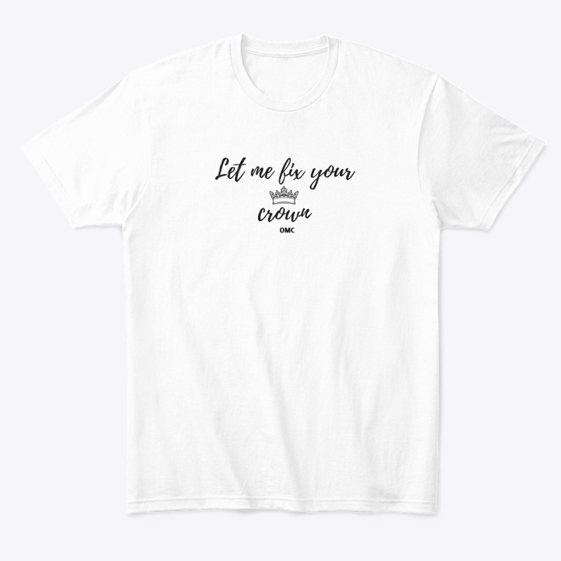Let Me Fix Your Crown (black)