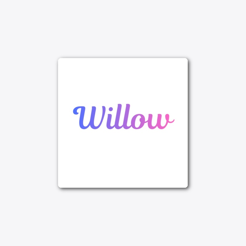Willow