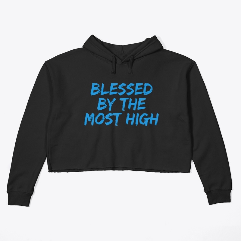 Blessed By The Most High
