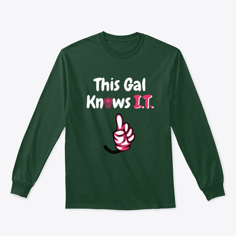 This Gal Knows I.T. - Color
