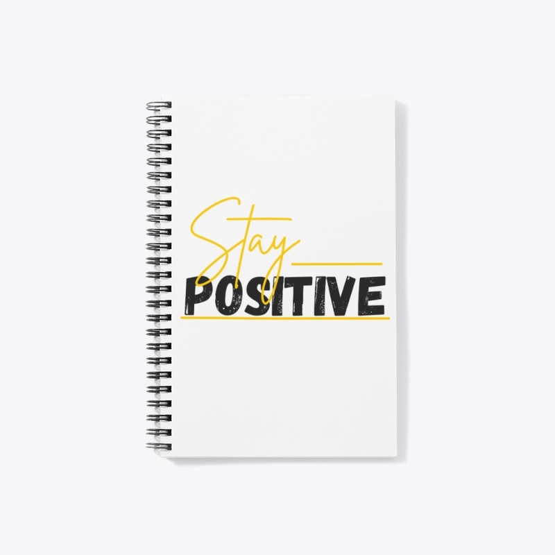 Stay Positive