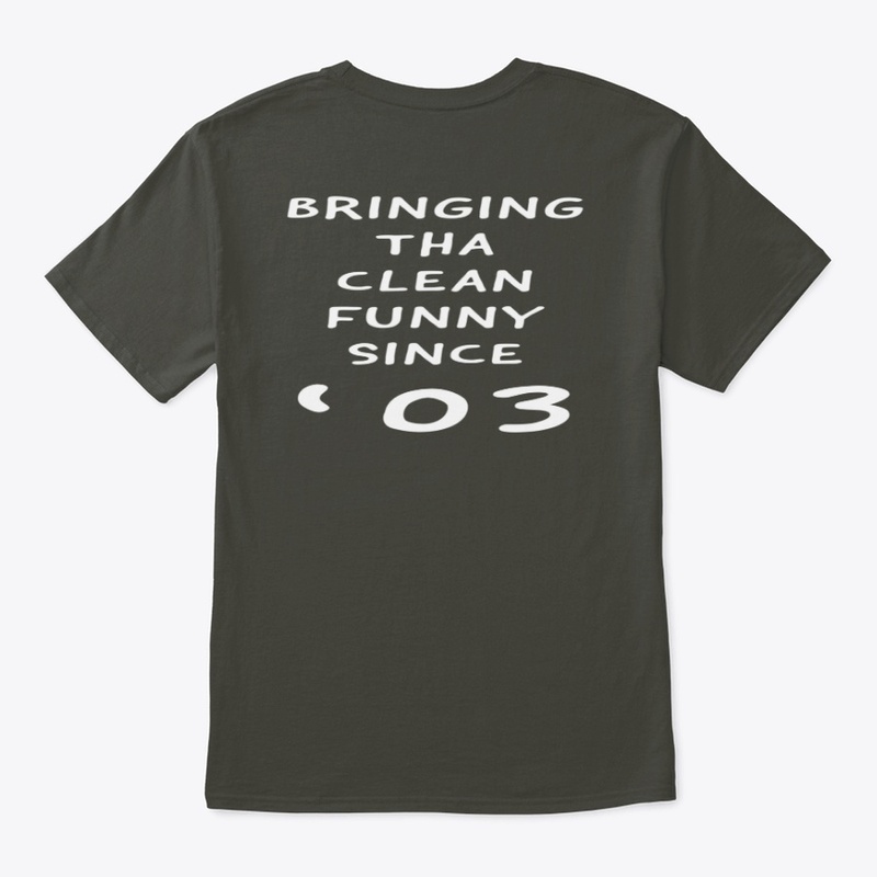 BRINGING THA CLEAN FUNNY