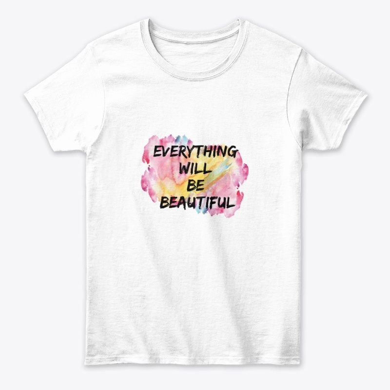Everything  will  be  beautiful