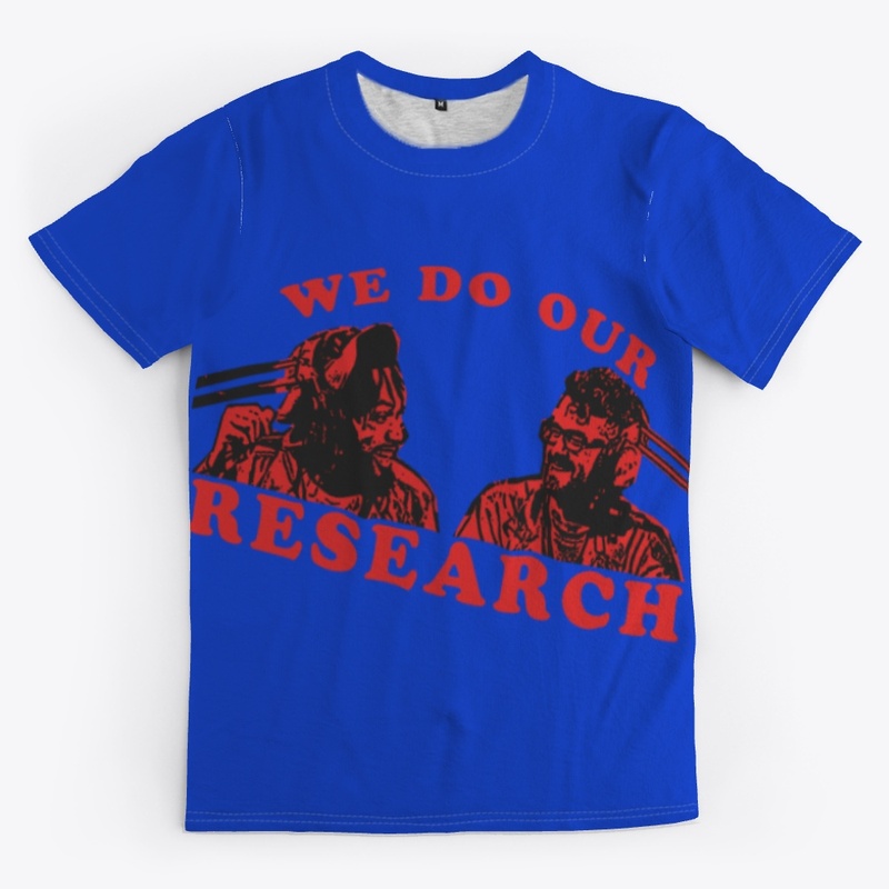 We Do Our Research
