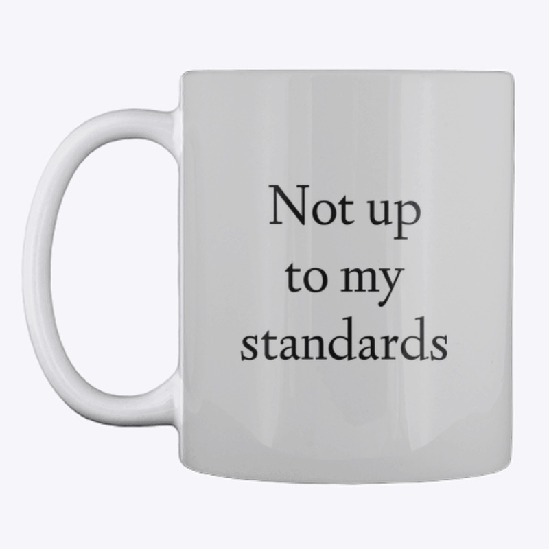 Not up to my standards 