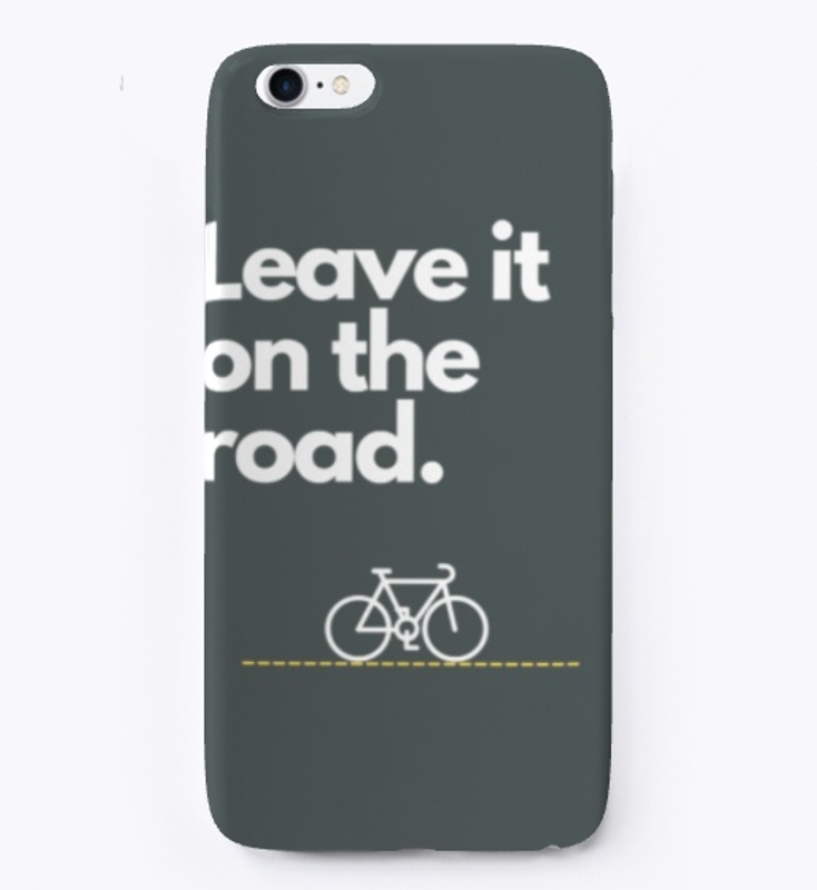 Leave it on the Road