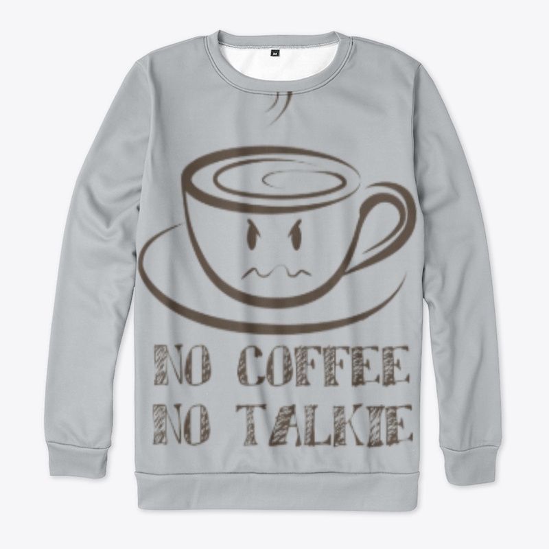 No Coffee No Talkie