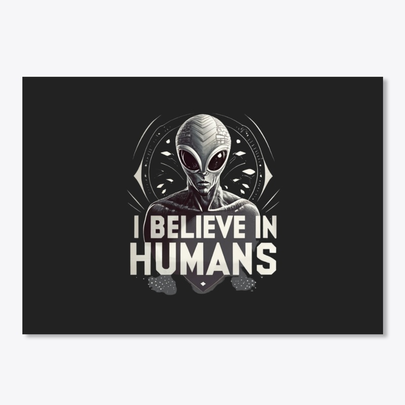 i believe in humans