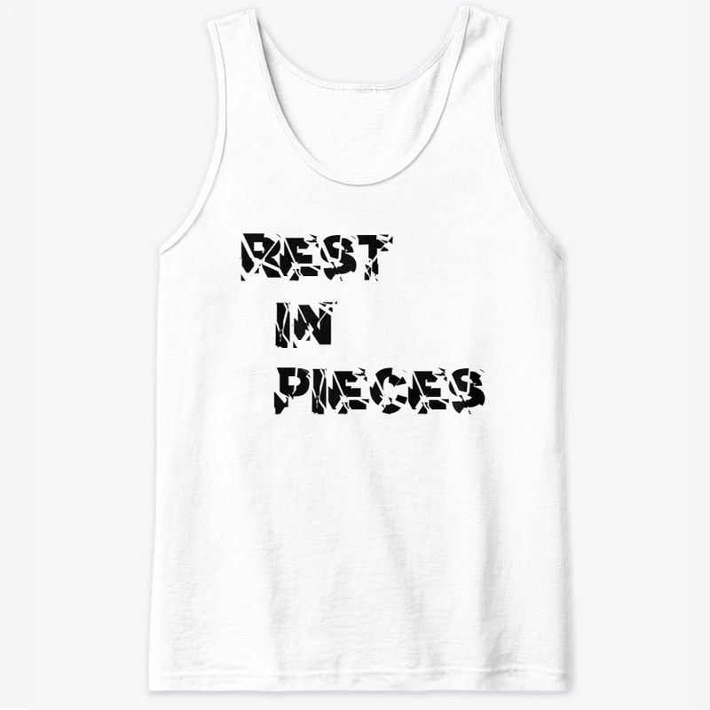 Funny Rest in pieces