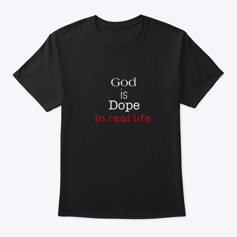 God is Dope in real life