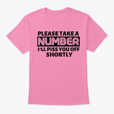 Please, Take A Number... Pink Camiseta Front