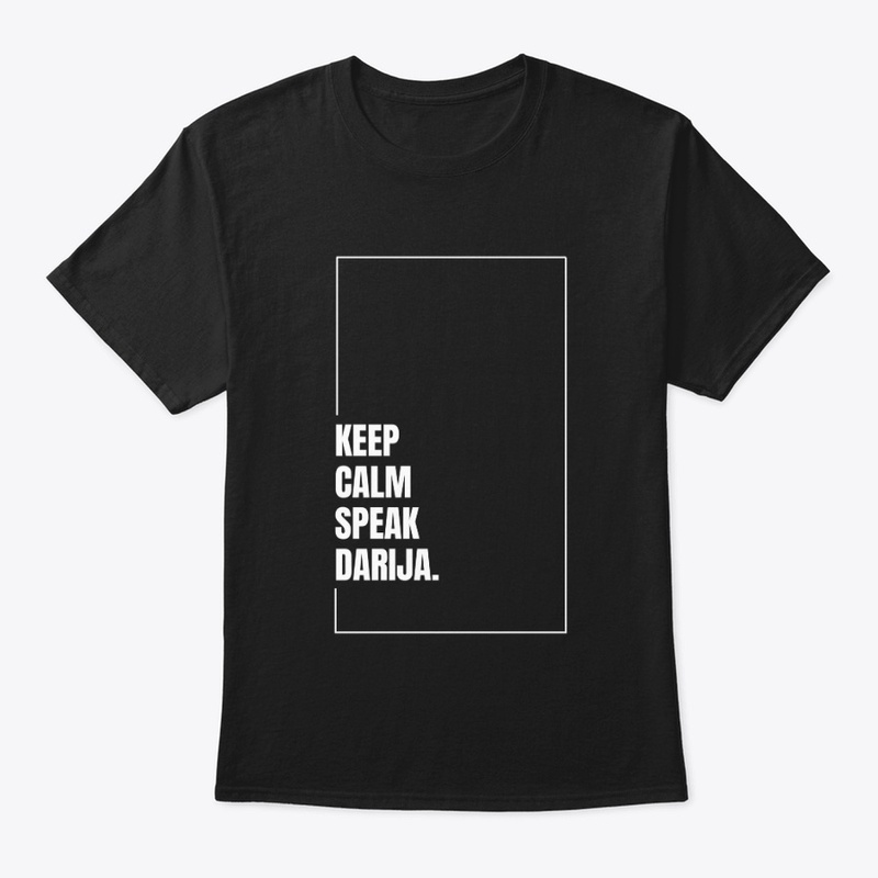 KEEP CALM, SPEAK DARIJA