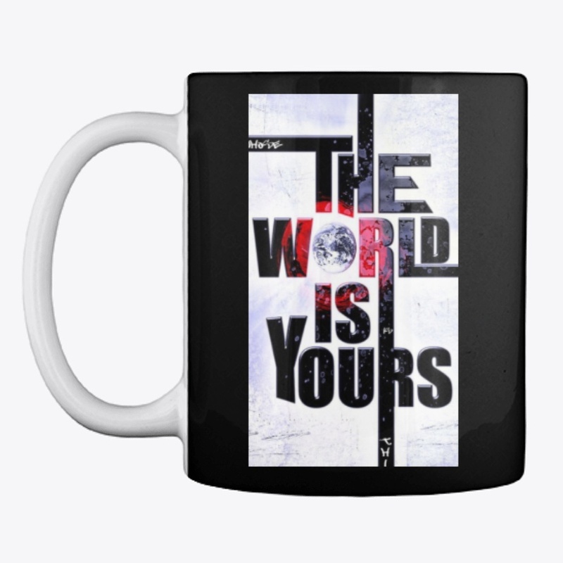 the worl is yours