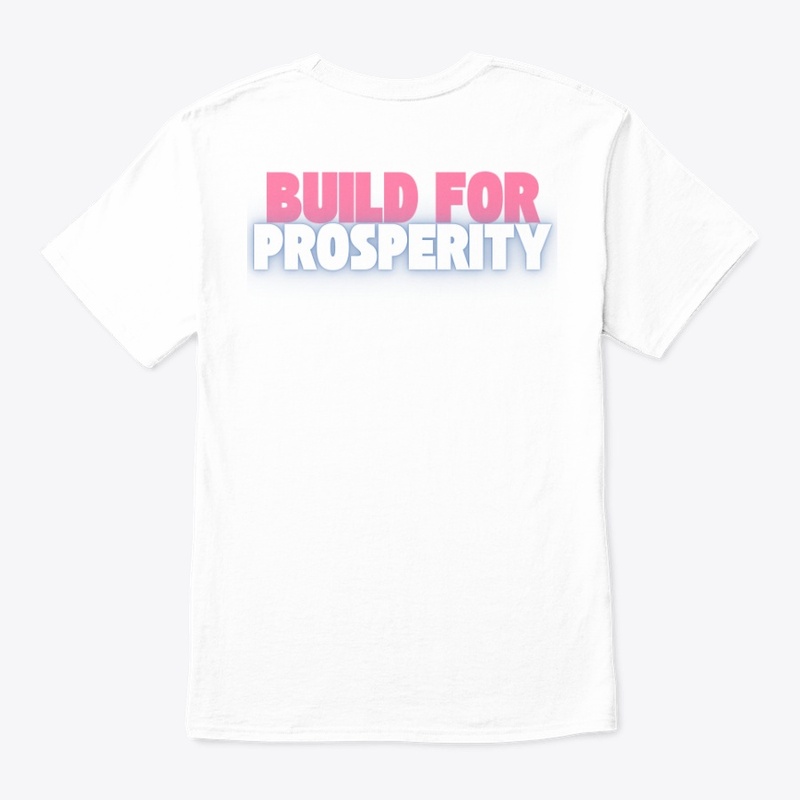 Built for Prosperity Apparel