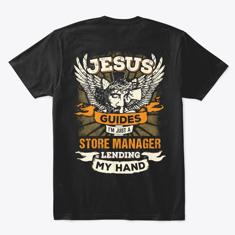 Jesus Store Manager Shirt