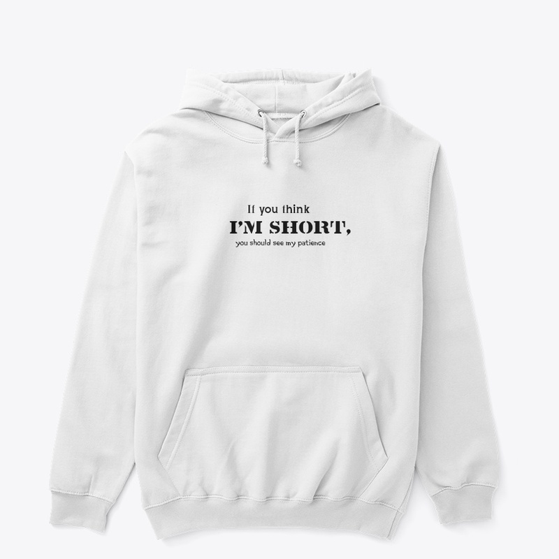 If you think i am short, tee