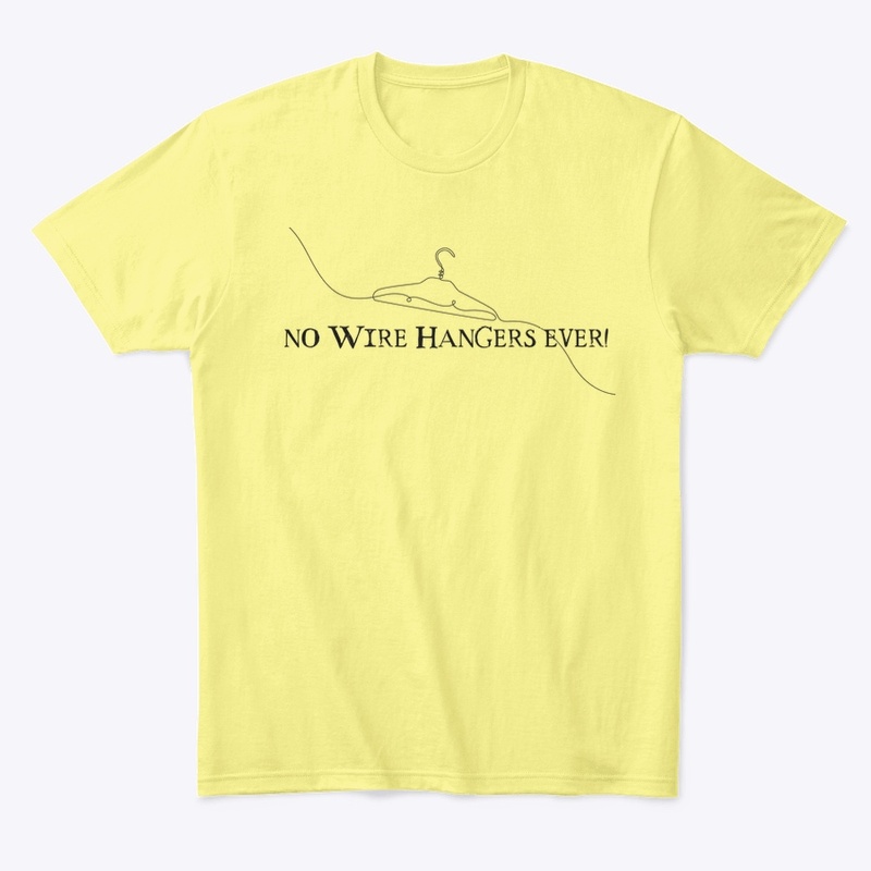 No Wire Hangers Ever!