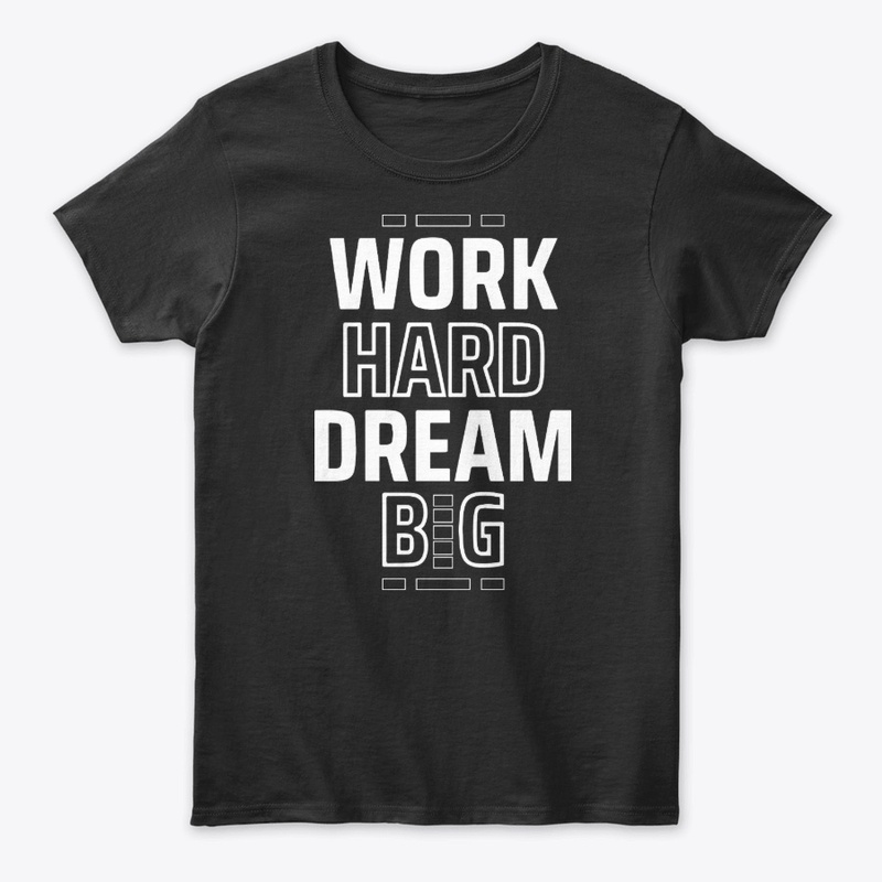 💪 Work Hard Dream Big 🌟