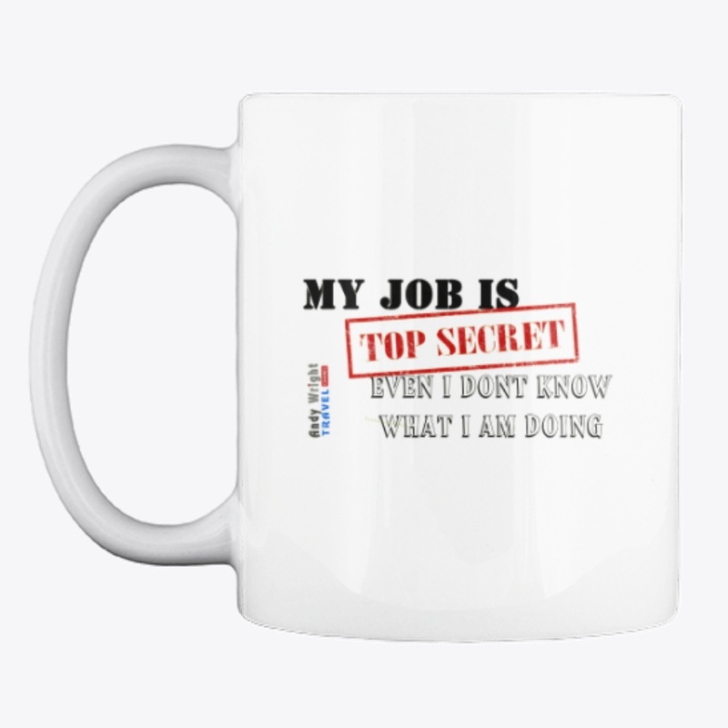 My Job is...Top Secret
