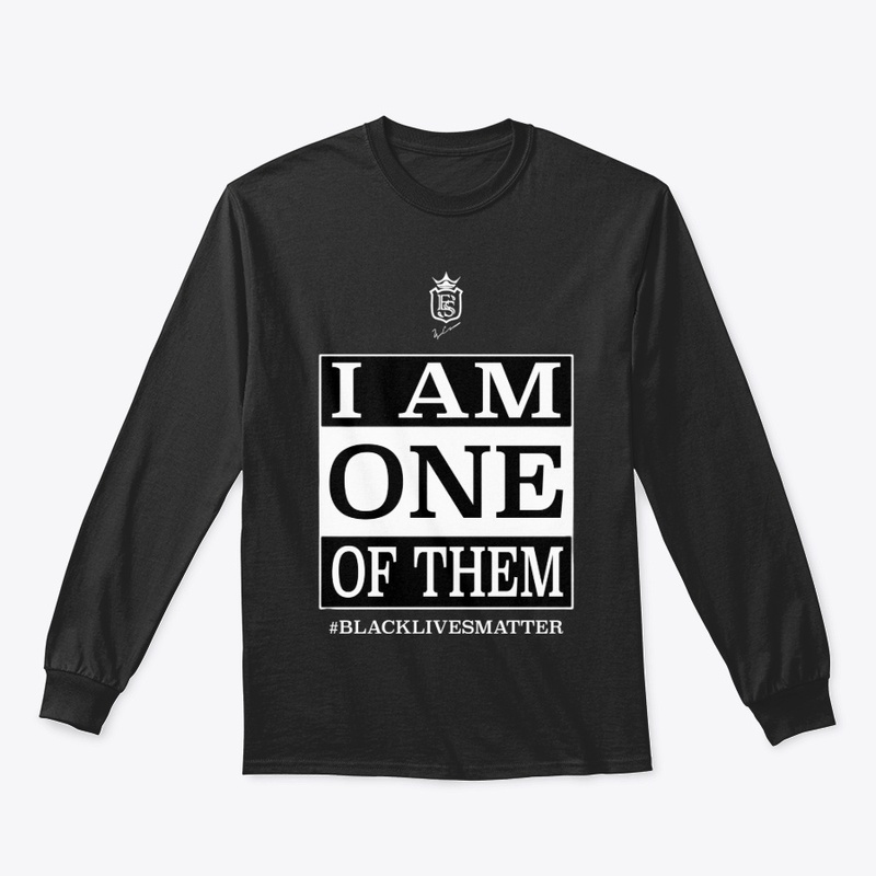 I AM ONE OF THEM BLM
