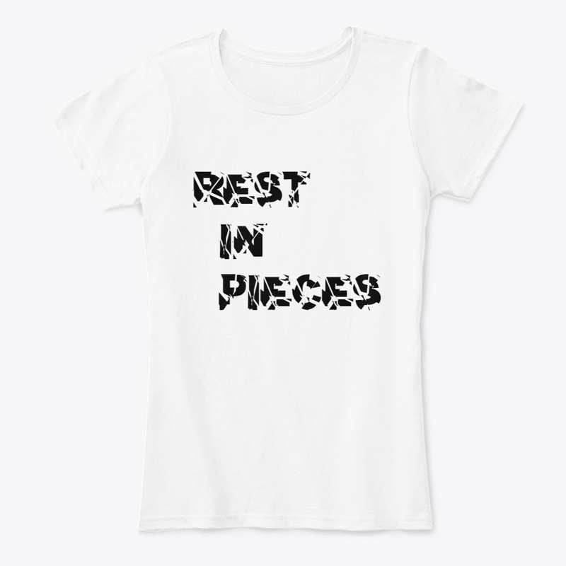 Funny Rest in pieces