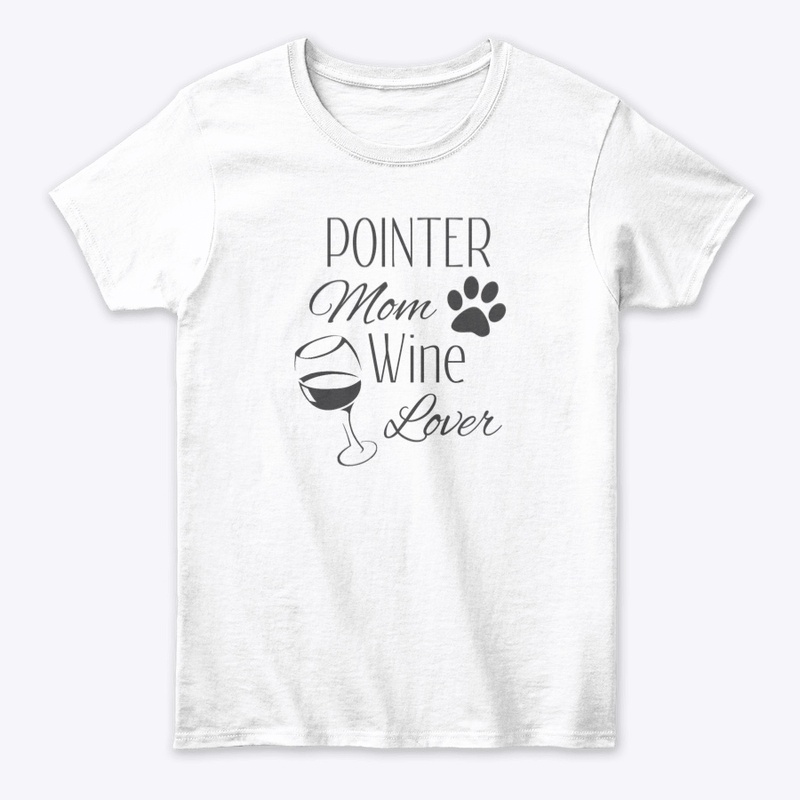 GSP Pointer Mom and Wine Lover