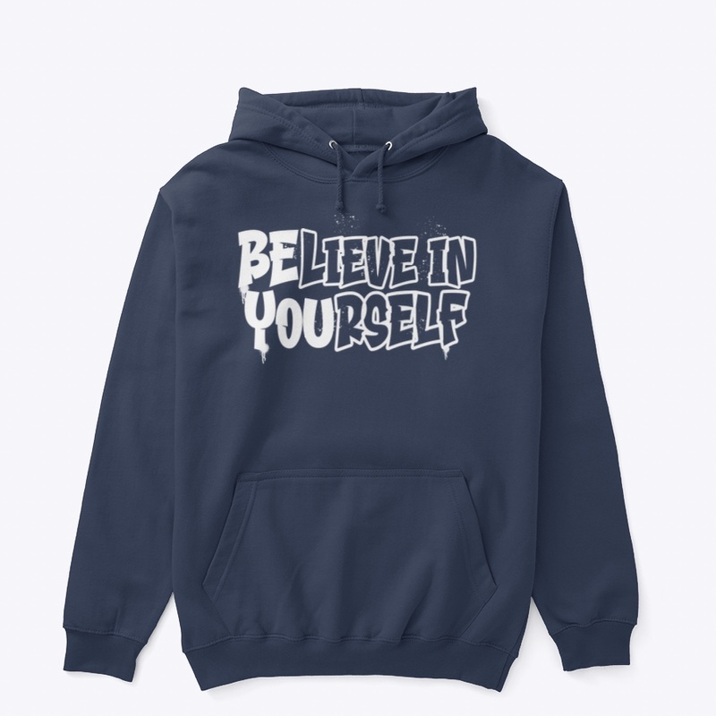 Believe in Yourself Be You Tshirt