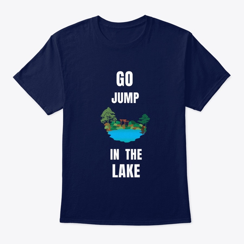 Go Jump In The Lake - Typography Design