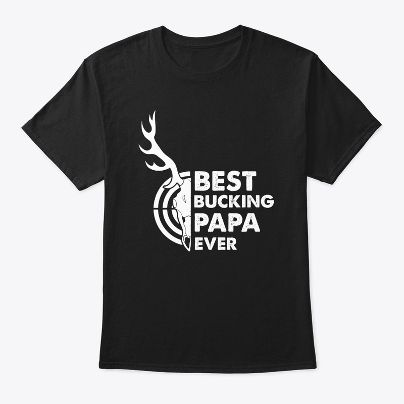 Best Bucking Papa Daddy Deer Hunting