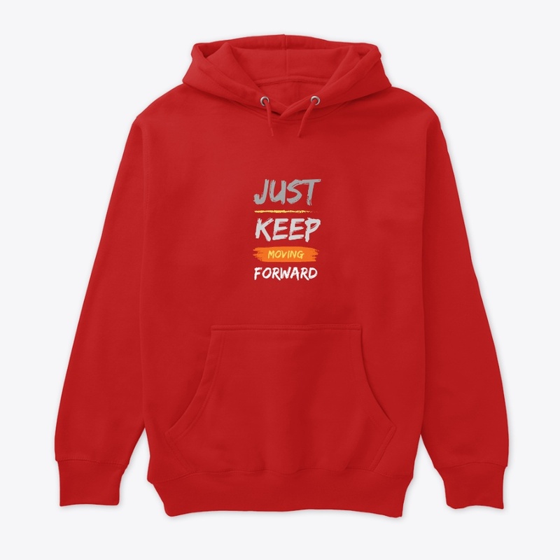 "Keep Moving Forward Collection"
