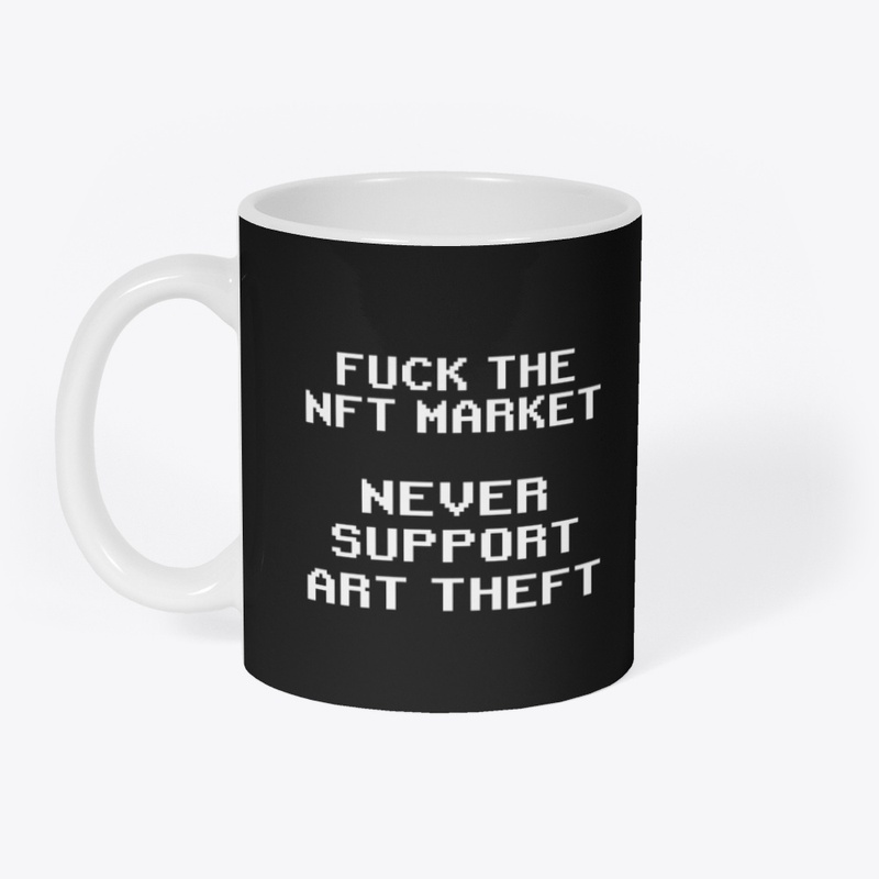 NEVER SUPPORT ART THEFT