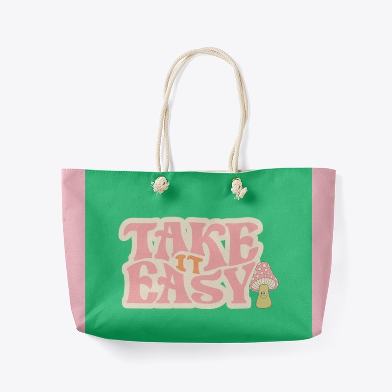 TAKE IT EASY 