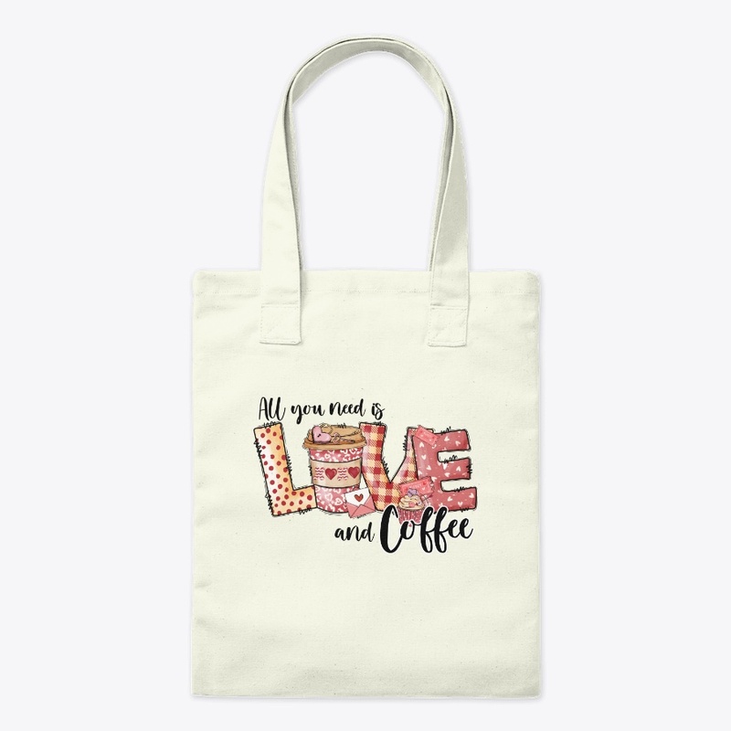 All You Need Is Love and Coffee Romantic