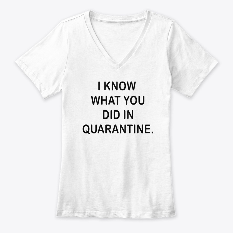 Funny Quarantine Social Distancing Shirt