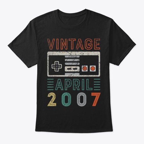 Vintage April 2007 12 Th Birthday Shirt 1 Black T-Shirt Front