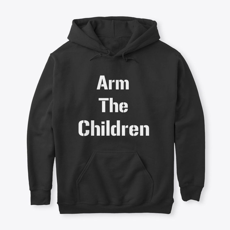 Arm the Children